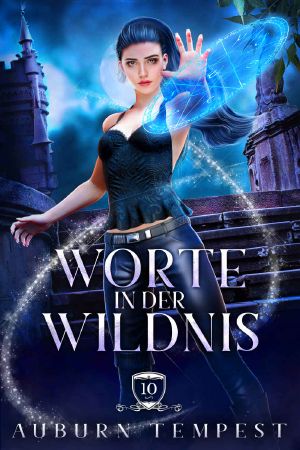 [Misty's Magie und Chaos 10] • Worte in der Wildnis